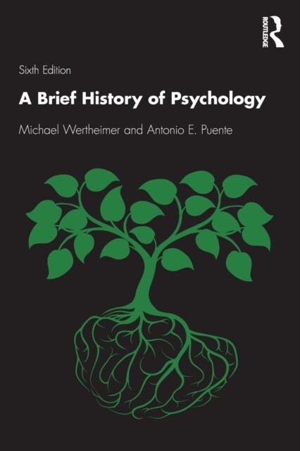 A Brief History of Psychology (Paperback, 6 ed)