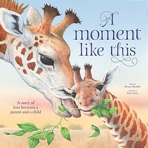 A Moment Like This (Paperback)