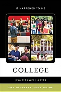 College: The Ultimate Teen Guide (Hardcover)