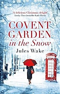 Covent Garden in the Snow (Paperback)