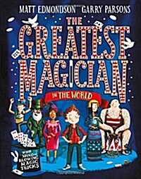 THE GREATEST MAGICIAN IN THE WORLD (Hardcover)