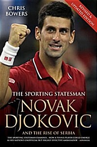Novak Djokovic - The Biography : The Biography (Paperback)