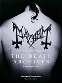 The Death Archives : Mayhem 1984-94 (Hardcover)
