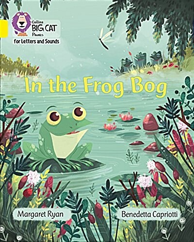In the Frog Bog : Band 03/Yellow (Paperback)