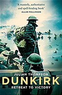 Dunkirk : Retreat to Victory (Paperback)