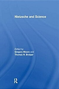 Nietzsche and Science (Paperback)