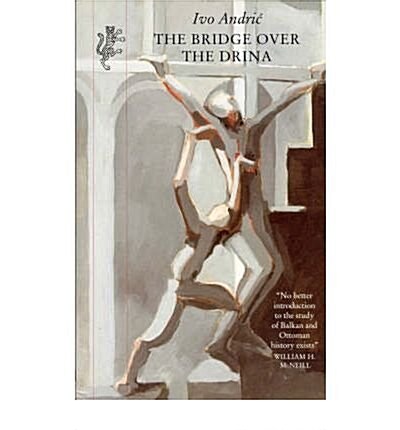 Bridge Over The Drina (Hardcover)