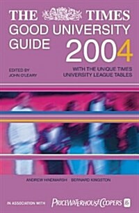 The Times Good University Guide 2004 (Paperback)