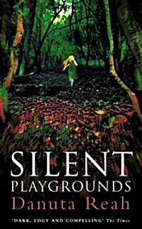 Silent Playgrounds (Paperback, New ed)