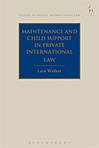Maintenance and Child Support in Private International Law (Paperback)