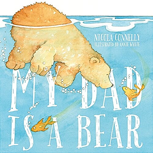 My Dad is a Bear (Paperback)