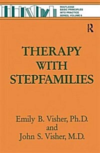 Therapy with Stepfamilies (Hardcover)