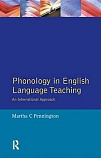 Phonology in English Language Teaching : An International Approach (Hardcover)