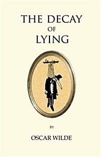 The Decay of Lying (Paperback)