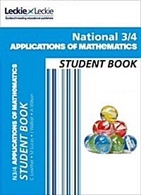 National 3/4 Applications of Maths : Comprehensive Textbook for the Cfe (Paperback)