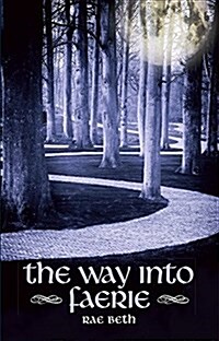 Way into Faerie (Paperback)