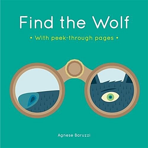 [중고] Find the Wolf : A board book with peek-through pages (Board Book)