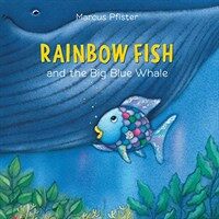 Rainbow Fish and the Big Blue Whale (Board Books)