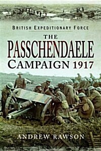 Passchendaele Campaign 1917 (Hardcover)