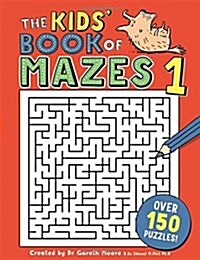 The Kids Book of Mazes 1 (Paperback)