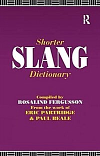 Shorter Slang Dictionary (Hardcover)