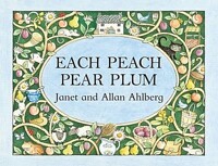 Each peach pear plum [Board book]