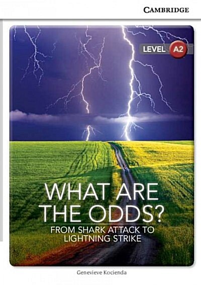 What are the Odds? From Shark Attack to Lightning Strike Level A2 Sep Edition (Paperback)