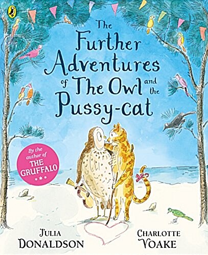 The Further Adventures of the Owl and the Pussy-Cat (Paperback)