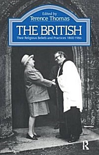 The British : Their Religious Beliefs and Practices 1800-1986 (Hardcover)