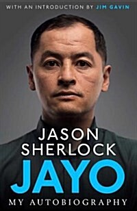 Jayo : The Jason Sherlock Story (Hardcover)