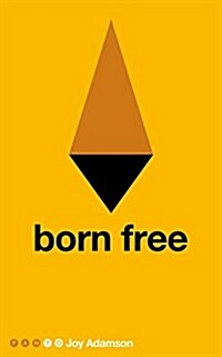 Born Free (Paperback, New Edition)