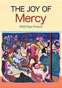 The Joy of Mercy (Paperback)