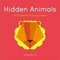 Hidden Animals : A board book with peek-through pages (Board Book)
