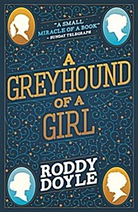 A Greyhound of a Girl (Paperback)