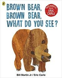 Brown Bear, Brown Bear, What Do You See? : With Audio Read by Eric Carle (Package)