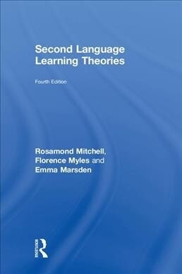 Second Language Learning Theories : Fourth Edition (Hardcover, 4 ed)