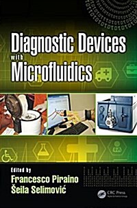 Diagnostic Devices with Microfluidics (Hardcover)