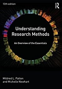 Understanding Research Methods : An Overview of the Essentials (Paperback, 10 ed)
