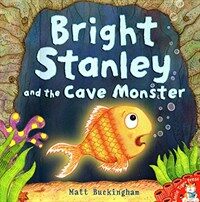Bright Stanley and the cave monster 