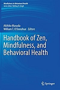 Handbook of Zen, Mindfulness, and Behavioral Health (Hardcover)