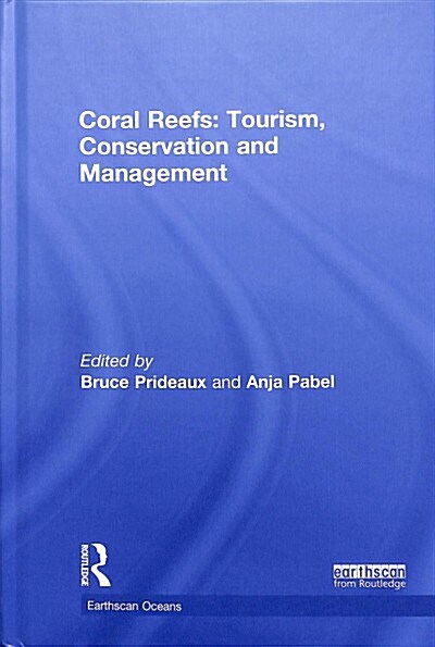 Coral Reefs: Tourism, Conservation and Management (Hardcover)
