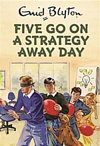 Five Go on a Strategy Away Day (CD-Audio)