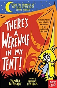 Theres a Werewolf in My Tent! (Paperback)