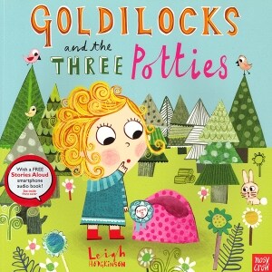 Goldilocks and the Three Potties (Paperback)