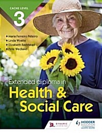 NCFE CACHE Technical Level 3 Extended Diploma in Health and Social Care (Paperback)