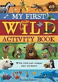 My First Wild Activity Book (Paperback)