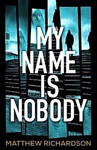 My Name Is Nobody (Paperback)