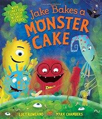 JAKE BAKES A MONSTER CAKE (Paperback)
