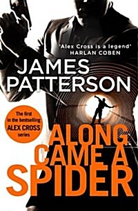 Along Came a Spider : (Alex Cross 1) (Paperback)