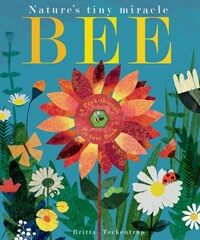 Bee : Nature's Tiny Miracle (Paperback)